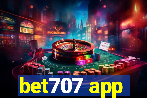 bet707 app